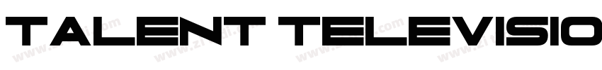 Talent Television字体转换 Talent Television字体转换